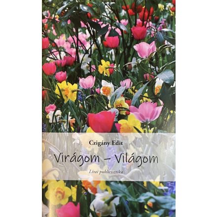 Virágom – Világom