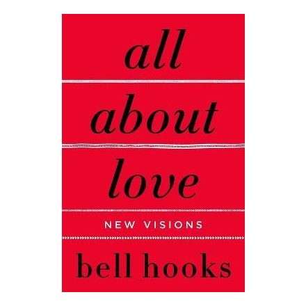 All About Love: New Visions