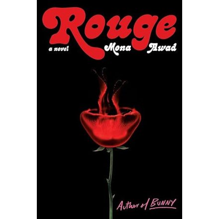 Rouge (A Horror-Tinted, Gothic Fairy Tale)