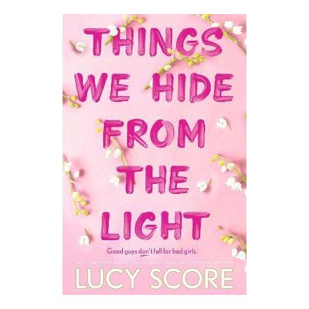 Things We Hide From The Light