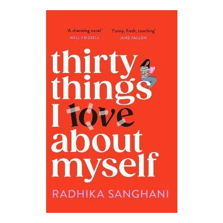 Thirty Things I Love About Myself