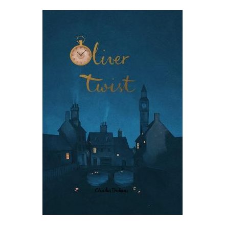 Oliver Twist (Wordsworth Collector's Editions)