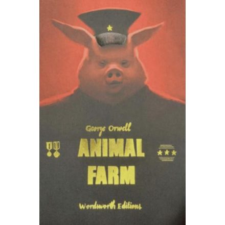 Animal Farm (Wordsworth Collector's Editions)