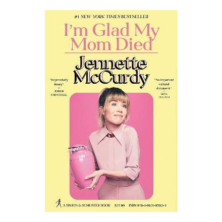 I'm Glad My Mom Died
