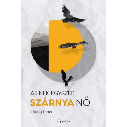 Akinek egyszer szárnya nő