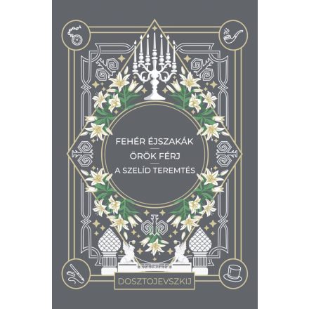 Fehér éjszakák, Örök férj, A szelíd teremtés