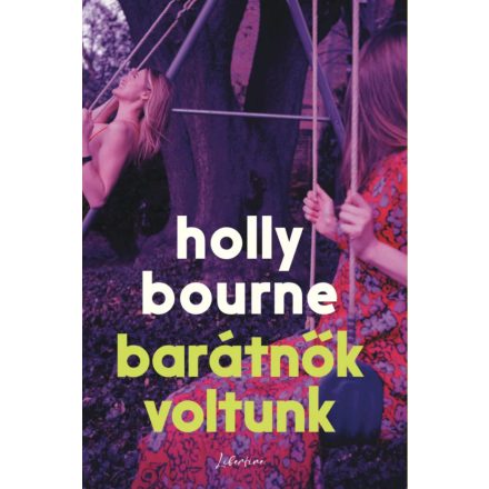 Barátnők voltunk