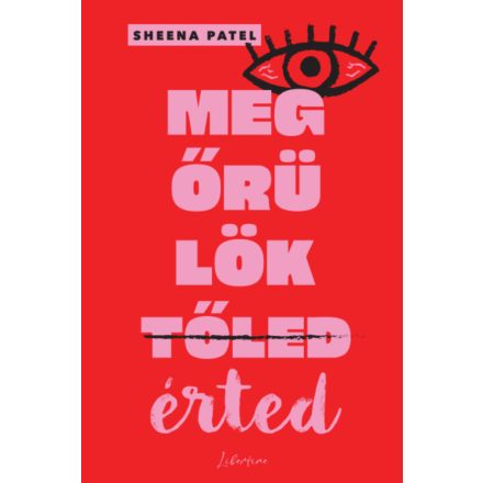 Megőrülök érted