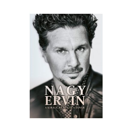 NAGY ERVIN - A király, a gróf és a tanár