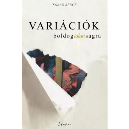 Variációk boldogtalanságra