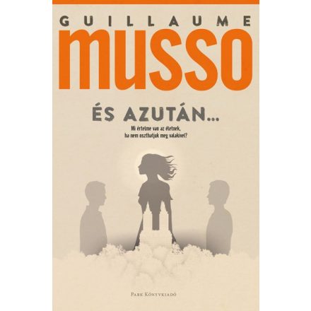 És azután...