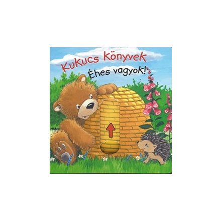 Kukucs könyvek - Éhes vagyok!