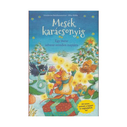 Mesék karácsonyig - Egy mese advent minden napjára