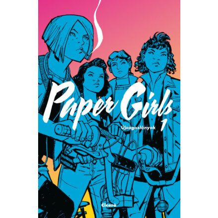 Paper Girls - Újságoslányok 1.