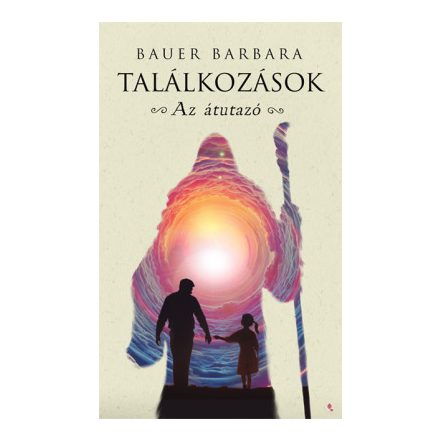 Találkozások - Az átutazó