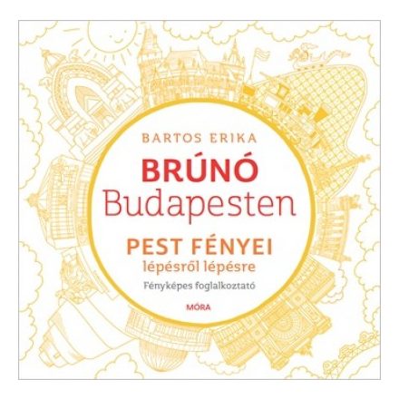 Pest fényei lépésről lépésre - Brúnó Budapesten 4. - Fényképes foglalkoztató