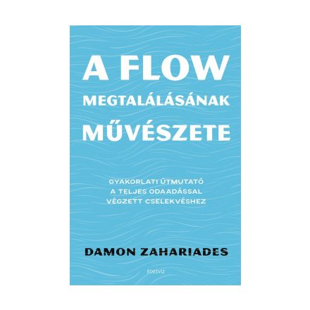 A flow megtalálásának művészete