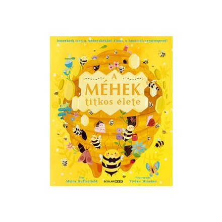 A méhek titkos élete