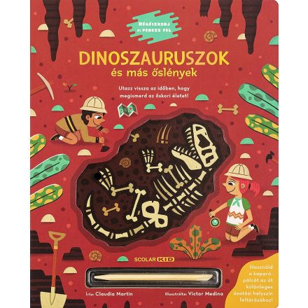 Dinoszauruszok és más őslények - Régészkedj és fedezz fel!