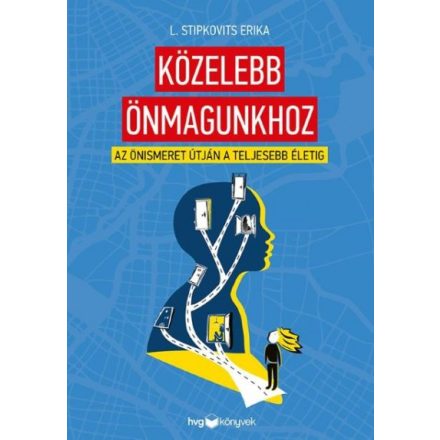 Közelebb önmagunkhoz