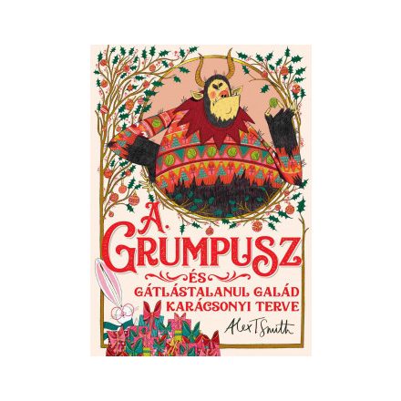 A Grumpusz és gátlástalanul galád karácsonyi terve