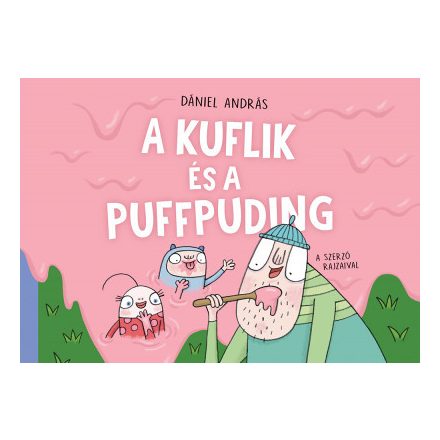 A kuflik és a puffpuding
