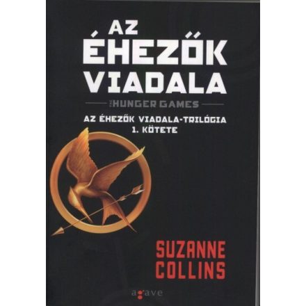 Az éhezők viadala - Az éhezők viadala-trilógia 1.