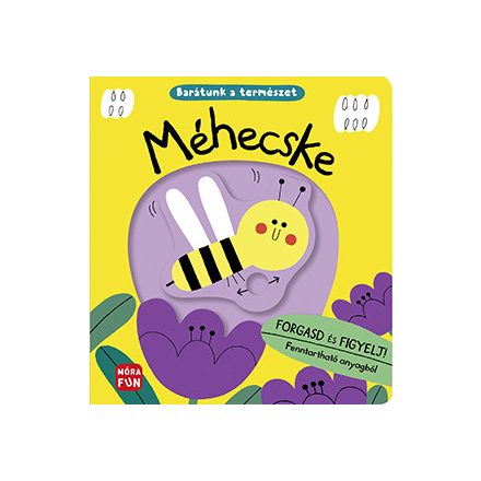 Méhecske Barátunk a természet - Forgasd és figyelj!