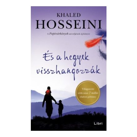  És a hegyek visszhangozzák