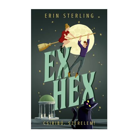 Ex Hex - Csiribú, szerelem!